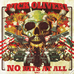 Nick Oliveri - N.O. Hits At All - Vol.1 (HPS046 - 2017)