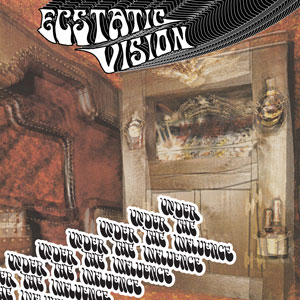 Ecstatic Vision - Under The Influence (HPS078 - 2018)