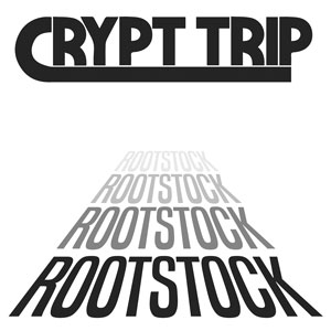 Crypt Trip - Rootstock (HPS079v2 - 2021)