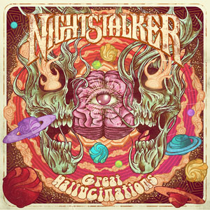 Nightstalker - Great Hallucinations (HPS111 - 2019)