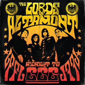 The Lords Of Altamont - Midnight To 666 (HPS155 - 2021)