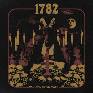 1782 - From The Graveyard (HPS159 - 2021)