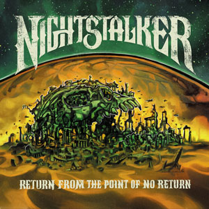 Nightstalker - Return From The Point Of No Return (HPS334 - 2025)