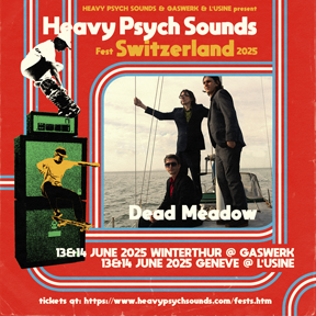 HPS Fest - Switzerland 2025 - Dead Meadow