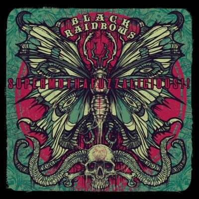 Black Rainbows - Supermothafuzzalicious!! - CD