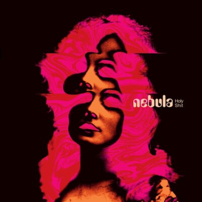 Nebula - Holy Shit - Vinyl LP
