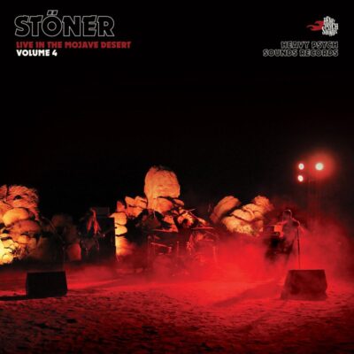 Stöner - Live in The Mojave DesertVol.4 - Vinyl LP