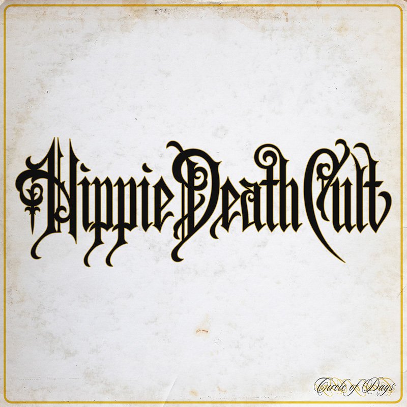 Hippie Death Cult - Circle of Days - Digipak CD