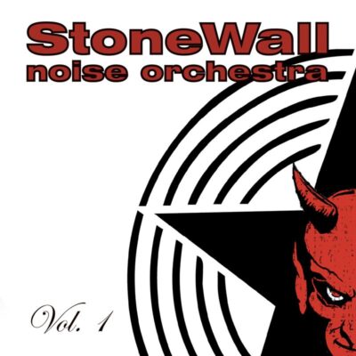 Stonewall Noise Orchestra - Vol.1 - Vinyl LP