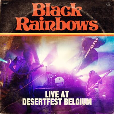 Black Rainbows - Live At Desertfest Belgium - Digipak CD