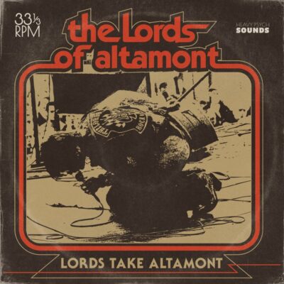 The Lords Of Altamont - Lords Take Altamont - Vinyl LP