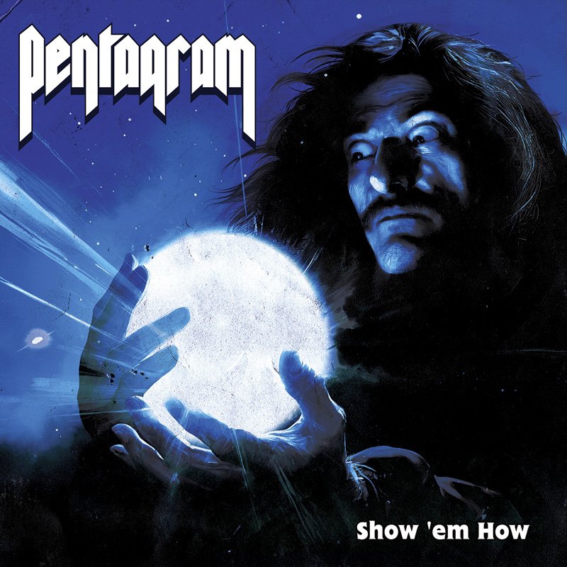 Pentagram - Show em How - Digipak CD