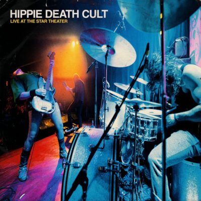 Hippie Death Cult - Live At The Star Theatre - Digipak CD