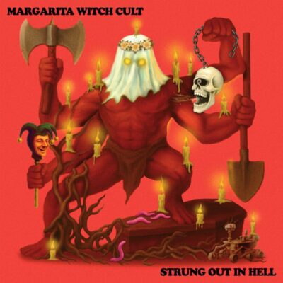 Margarita Witch Cult - Strung Out in Hell - Digipak CD
