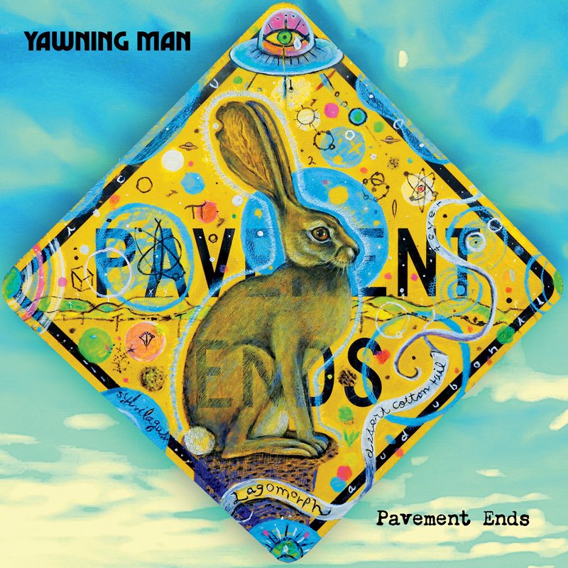 Yawning Man - Pavement Ends - Digipak CD