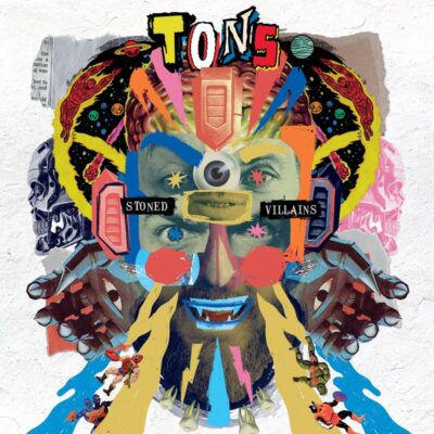 Tons - Stoned Villains - Vinyl LP